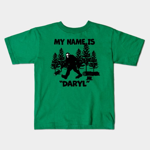 My Name Is "Daryl" Kids T-Shirt by RKP'sTees